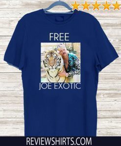 Free Joe Exotic Tee Shirts Tiger King