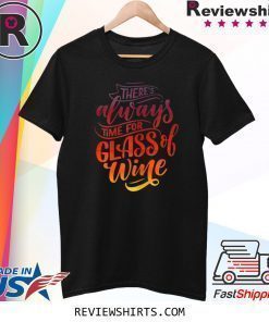 Time For Wine Shirt Mother's Day T-Shirt