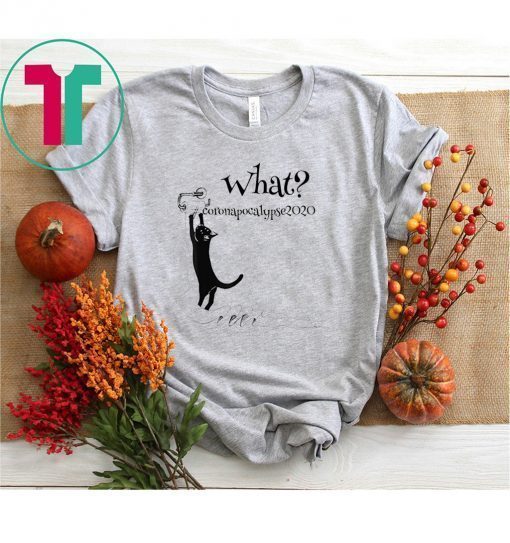 What Cat Quarantine Toilet Paper Social Distance Shirt