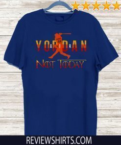 Yordan Alvarez Air Yordan Not Today Got Shirt