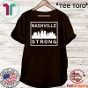 #nashvillestrong 2020 Nashville Strong T-Shirt