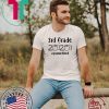 3rd grade 2020 quarantined shit For T-Shirt - 3rd grader graduation tshirt - 3rd grade toilet paper 2020 Tee Shirts