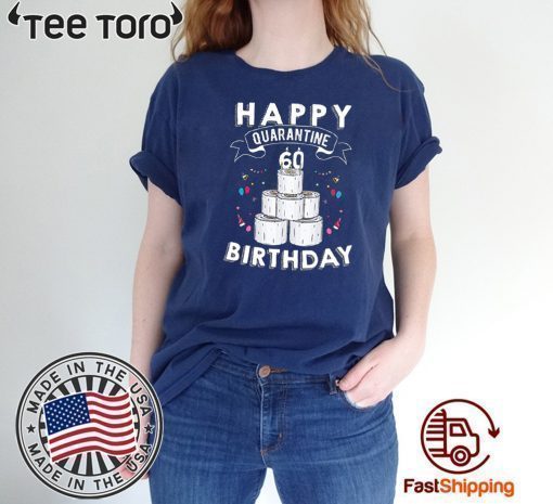 60th Birthday Social Distancing Shirt - Happy Quarantine Birthday 60 Years Old 2020 T-Shirt #Quarantine Birthday