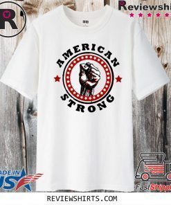 America Strong US T-Shirt