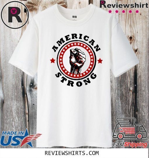 America Strong US T-Shirt