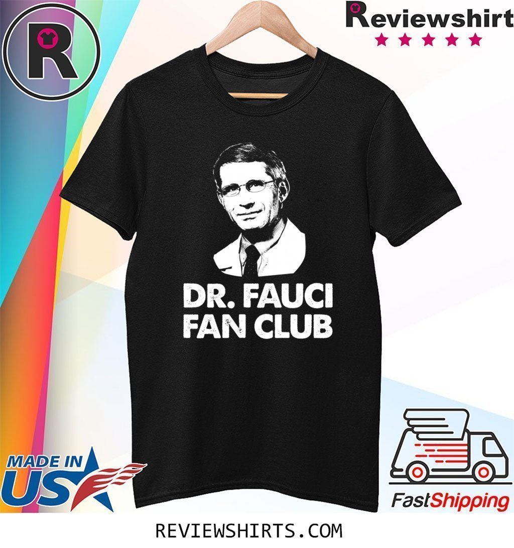 fauci fan club shirt