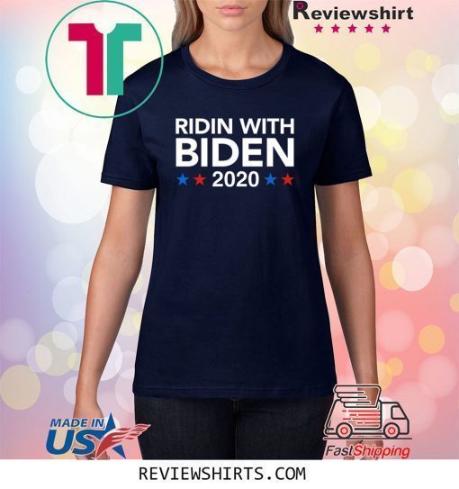Ridin With Biden Shirt