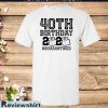 40th Birthday, Quarantine Shirt, The One Where I Was Quarantined 2020 Birthday T-Shirt