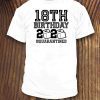 18th Birthday, Quarantine Shirt, The One Where I Was Quarantined 2020 Tee Shirts