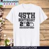 45th Birthday Tee Shirt, Quarantine Shirt, The One Where I Was Quarantined Shirt