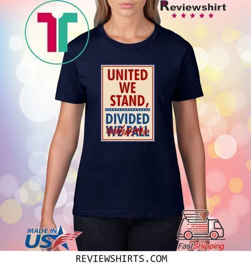 United We Stand the Late Show Stephen Colbert Shirt