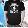 Work from Home Employee of The Month 2020 Quarantined Shirt