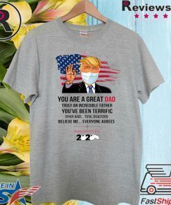 You Are A Great Dad Donald Trump Happy Father’s Day 2020 Shirt Toilet Paper