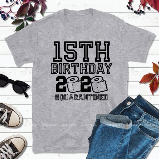 15th Birthday Shirt - The One Where I Was Quarantined 2020 T-Shirt - #Quarantine2020