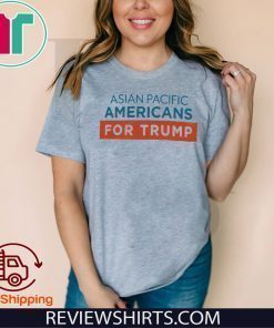 Asian Pacific Americans for Trump Shirt