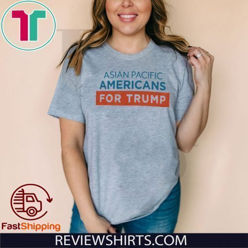 Asian Pacific Americans for Trump Shirt