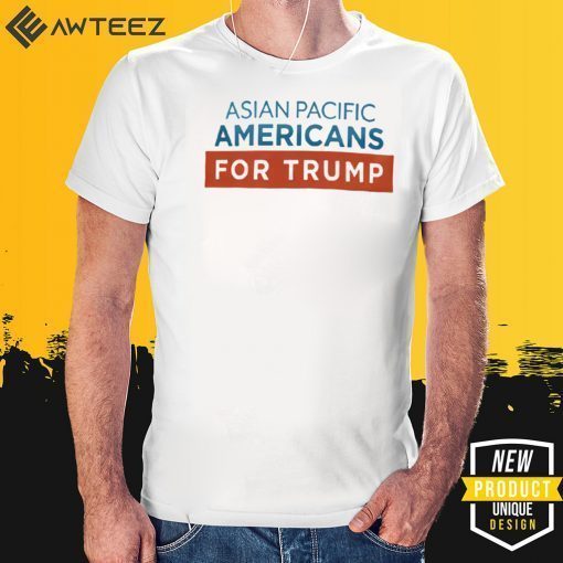 Asian Pacific Americans for Trump Shirt