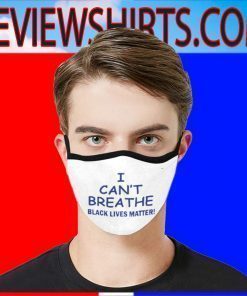 I Can't Breathe Face Mask RIP George Floyd Face Mask