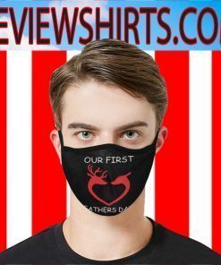 Our First Fathers Day 2020 Face Masks