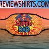 Super Dad Father Day Cloth Face Mask