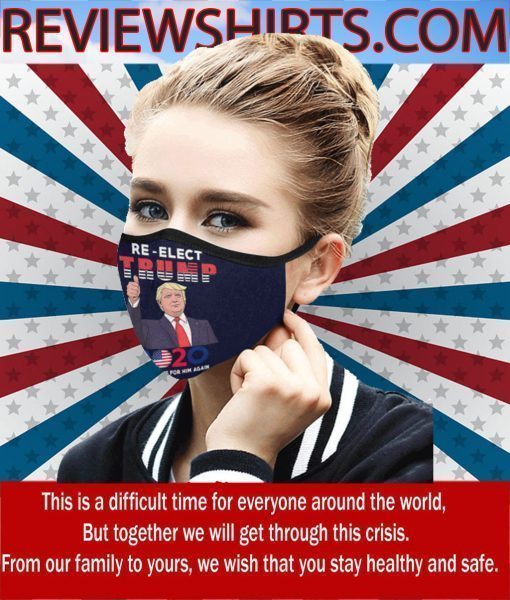 Re - Elect Trump Flag US 2020 I Will Vote Doe Him Again Cloth Face Mask