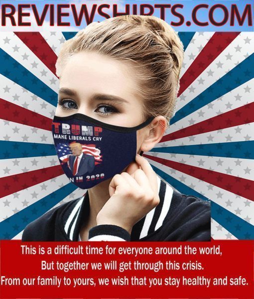 Trump Make Liberals Cry Again 2020 Flag US Cloth Face Mask