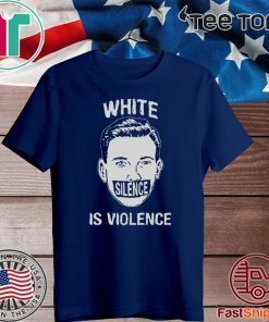 White silence is violence Shirt