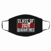 class of 2020 quarantine graduation Cloth Face Mask