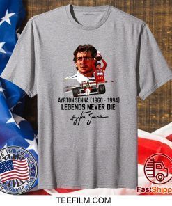 Ayrton Senna Legends Never Die Shirt