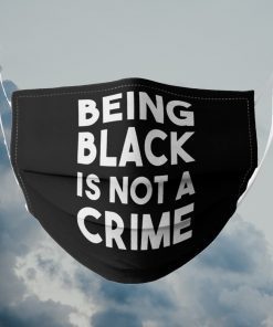 Being black is not a crime face mask