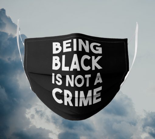 Being black is not a crime face mask