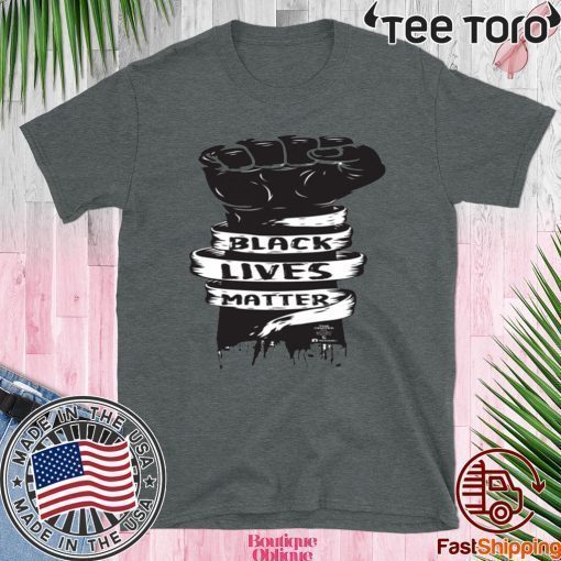 Black Lives Matter Stop Racism 2020 T-Shirt