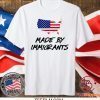 US Flag Made By Immigrants Shirt