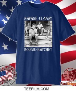 The Golden Girls Minor Threat Savage Classy Bougie Ratchet Shirt