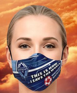 This Is How I Save The World Vancouver Whitecaps FC Face Mask