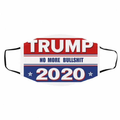 Trump 2020 No More Bullshit Flag Face Mask Free Shipping