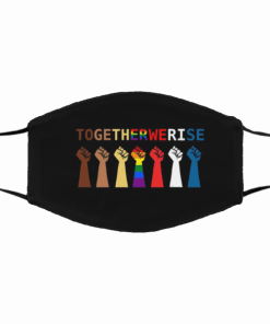 Together We Rise Together we rise Cloth Face Mask