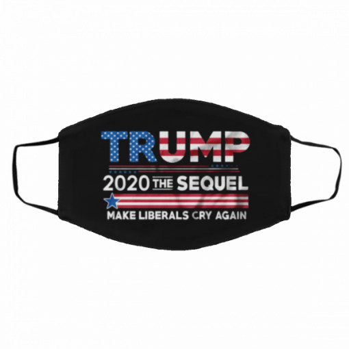 TRUMP 2020 MAKE LIBERALS CRY AGAIN FACE MASKS