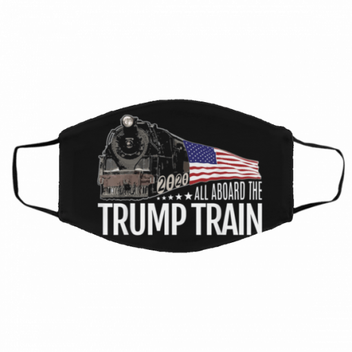 ALL ABOARD THE TRUMP TRAIN 2020 FACE MASKS