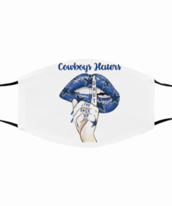 Shut Up Haters Dallas Cowboys Face Mask