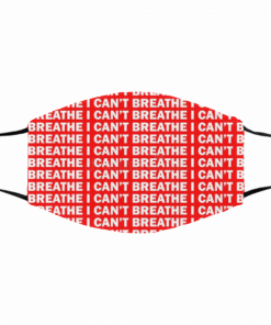 I Can’t Breathe Black Lives Matter Face Mask