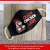 Crazy Chicken Lady 2020 Quarantined Filter Face Mask