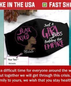 Personalized Black queen just a girl boss building here empire Face Mask US 2020