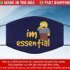 Ralph Wiggum I’m Essential Filter Face Mask