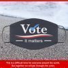 Vote It Matters Filter Face Mask
