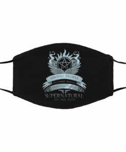 Saving People hunting things Supernatural Join the Hunt Filter Face Mask