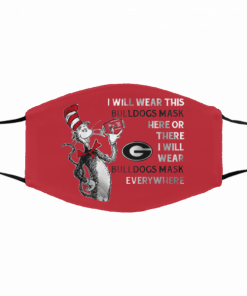 Dr Seuss Green Bay Packers I will wear this bulldogs mask here or there everywhere Filter Face Mask