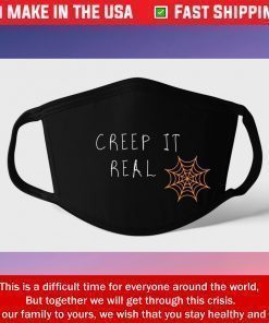 CREEP IT REAL Cotton Face Mask