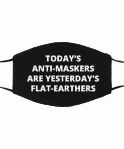 Today’s Anti-Maskers Are Yesterday’s Flat-Earthers Filter Face Masks