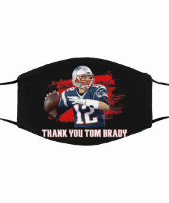 Thank You Tom Brady Filter Face Mask